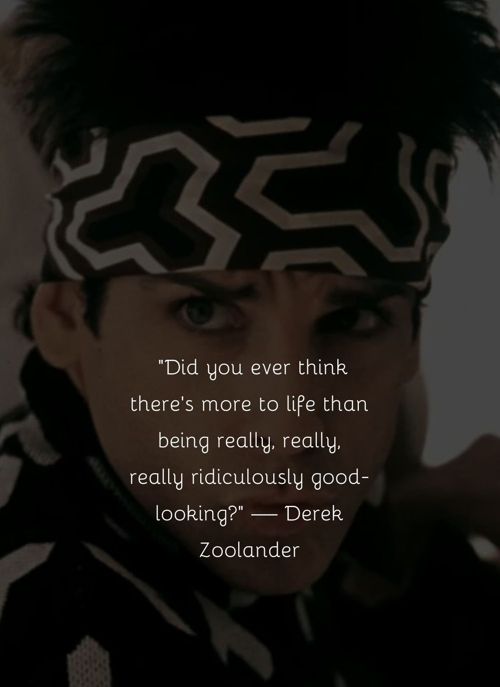 Zoolander Quotes