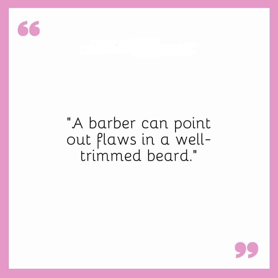 Captions And Quotes About Barbers