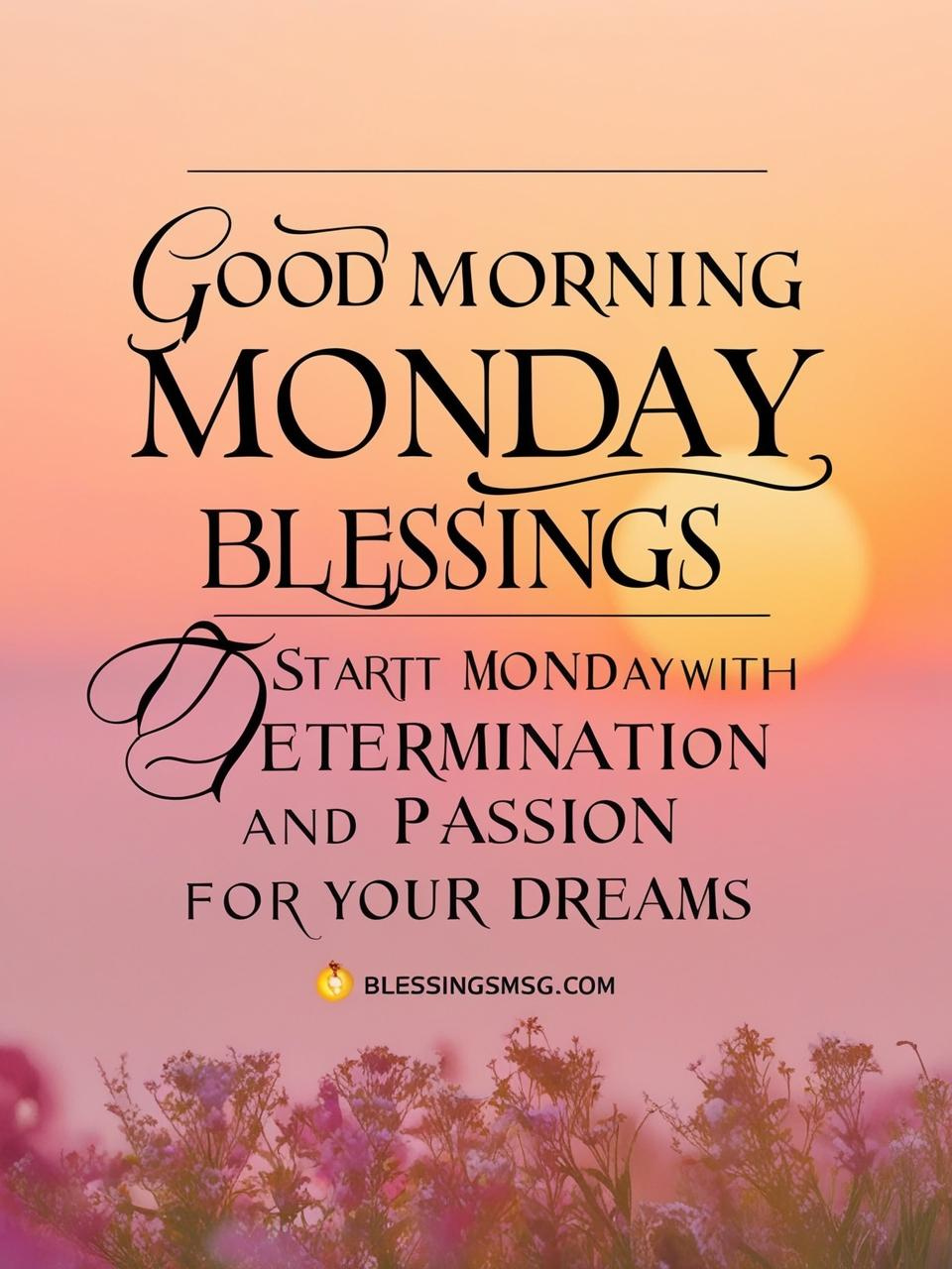 Beautiful Good Morning Monday Blessings