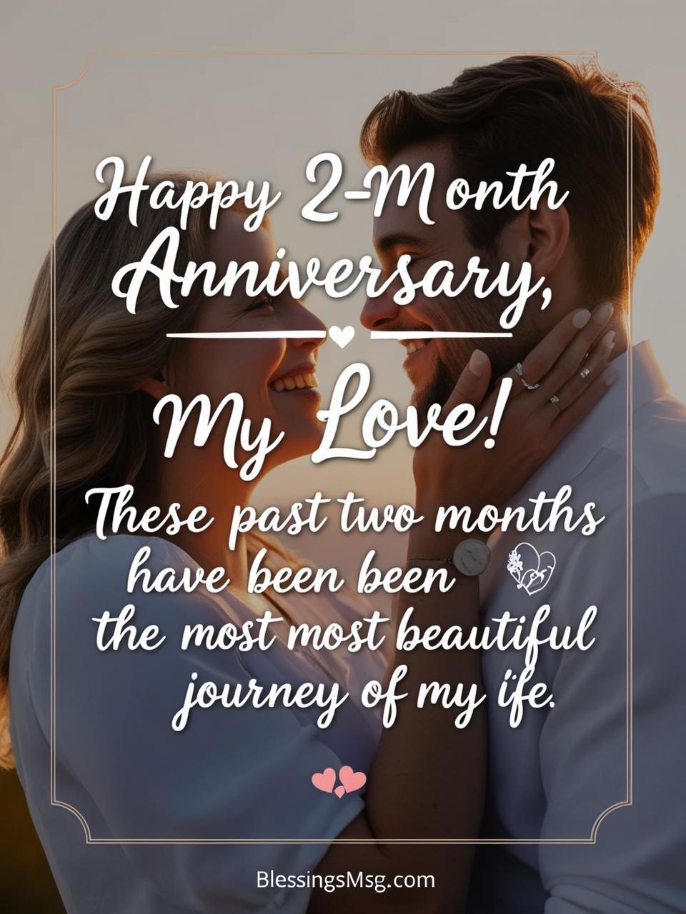 Happy 2 Month Anniversary Messages & Paragraphs For Him