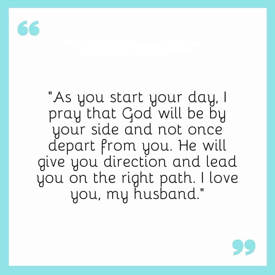 Powerful Prayer Messages For My Husband’s Blessed Day