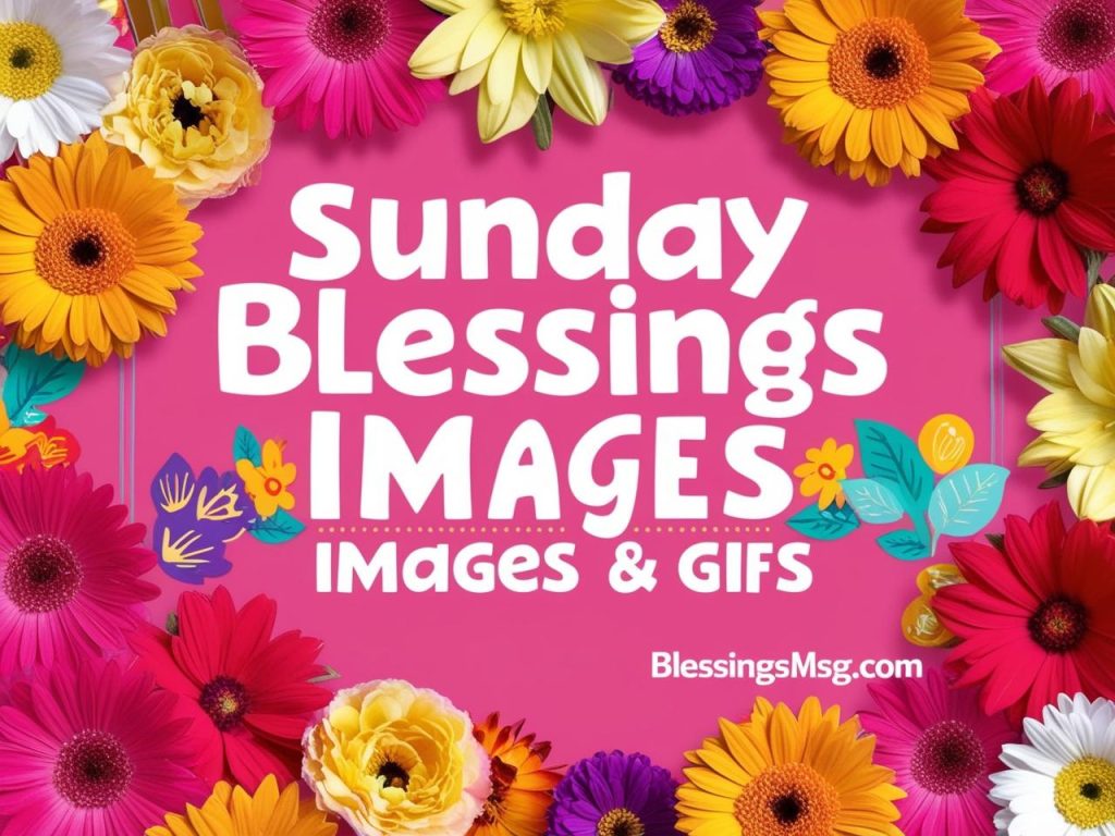 Sunday Blessings Images & GIFs